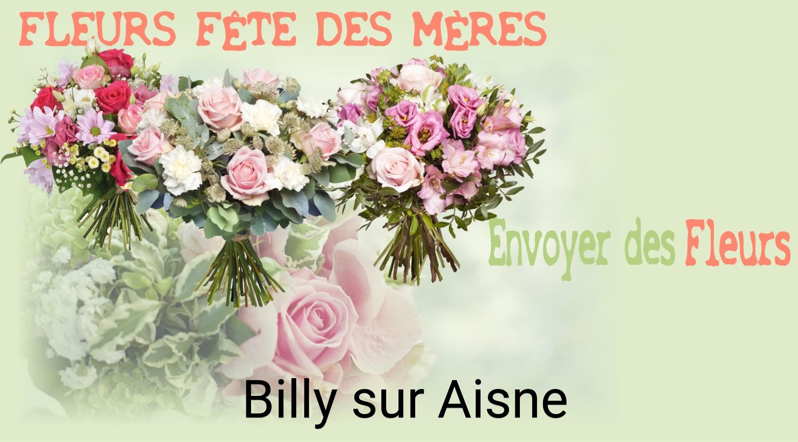 Bouquet de Fête des Mères livré à Billy-sur-Aisne